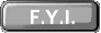 FYI